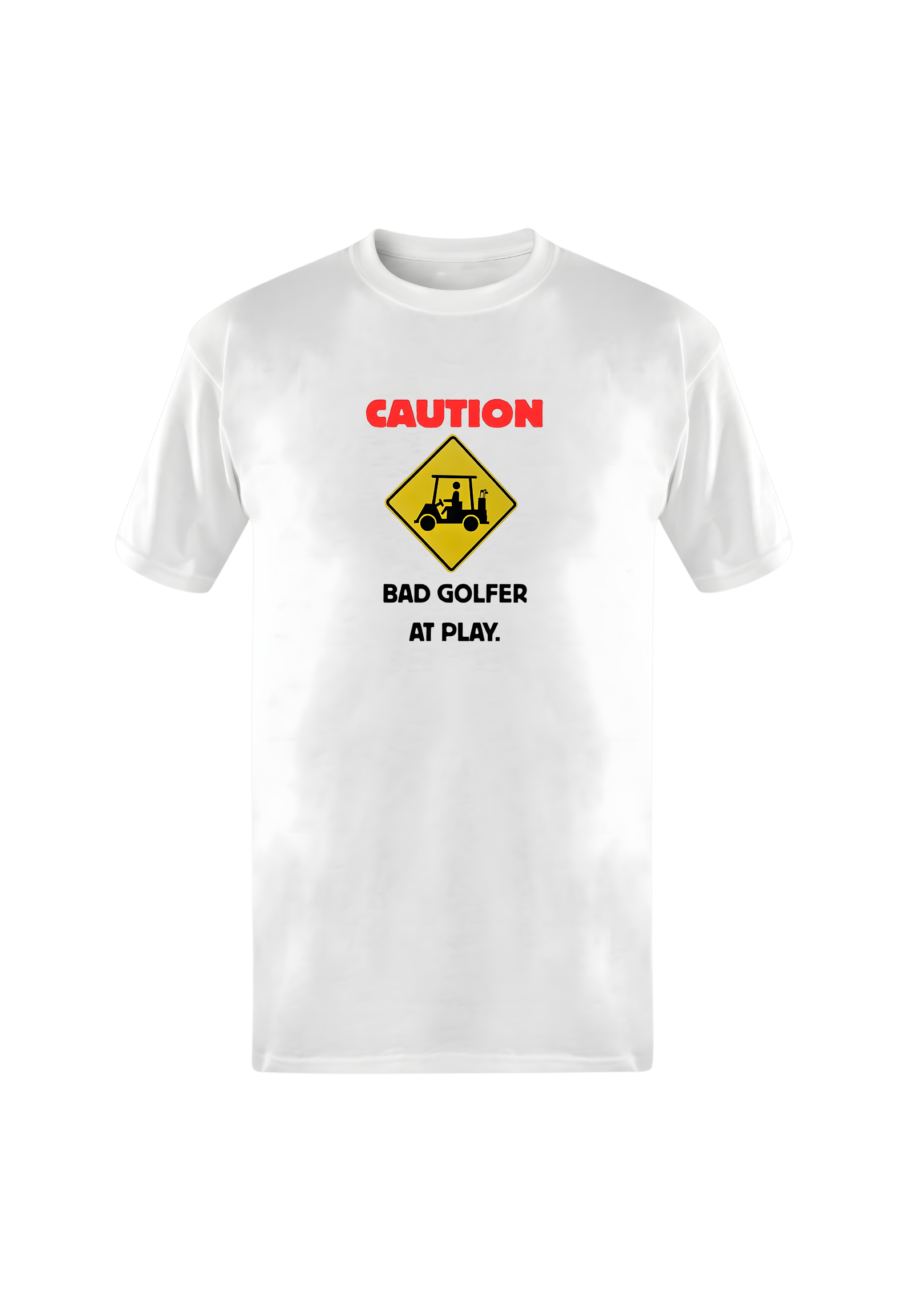 Bad Golfer At Play~ Classic White Tee