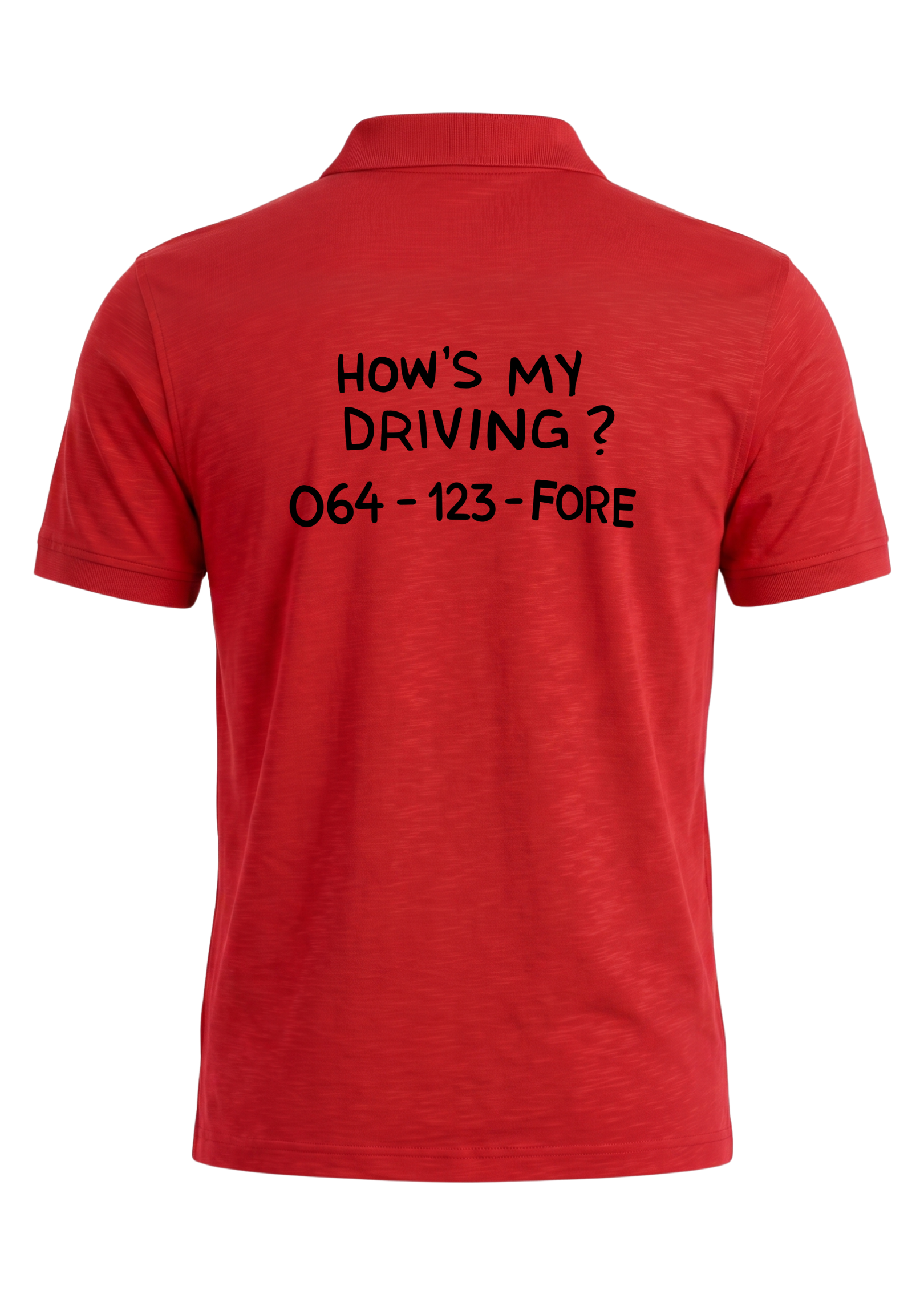 Hows my driving ~ Golf Polo Tee