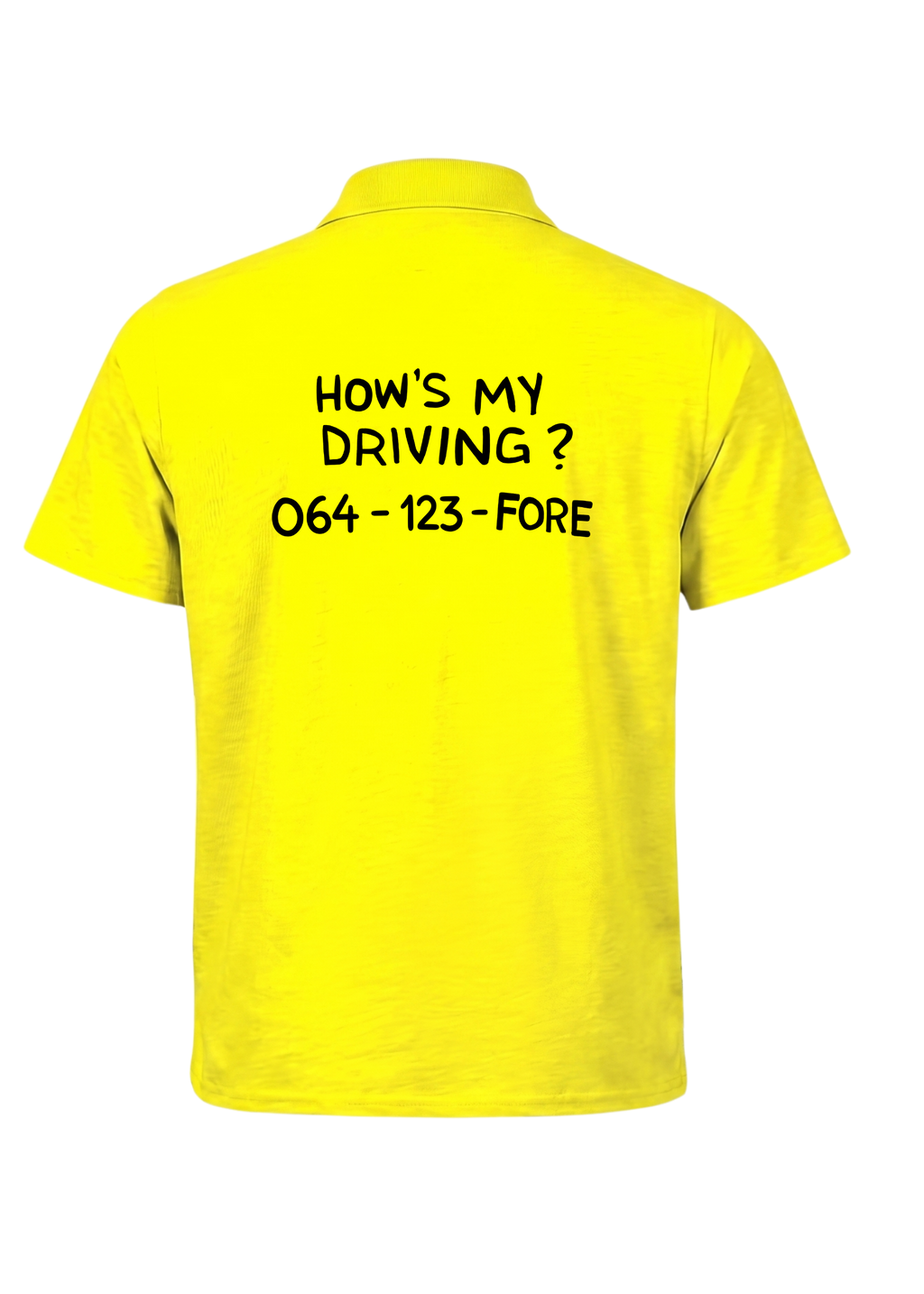 Hows my driving ~ Golf Polo Tee