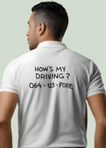 Hows my driving ~ Golf Polo Tee
